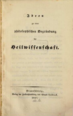 Ideen zu einer philosophischen Begründung der Heilwissenschaft
