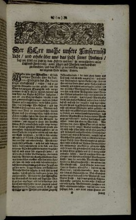 Der Herr mache unsere Finsternüß Licht, und erhebe über uns das Licht seines Antlitzes, daß wir selbst ein Licht in dem Herrn werden, zu unterscheiden unter Licht und Finsternüß [...]