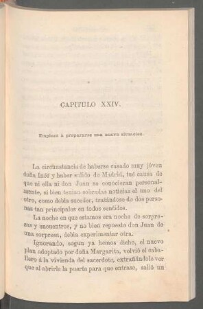 Capítulo XXIV. - Empieza á prepararse una nueva situación.