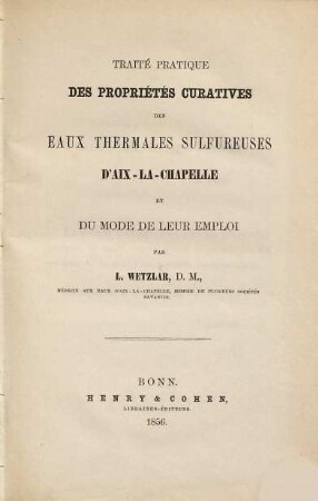 Traité practique des propriétés curatives les eaux thermales sulfureuses d'Aix-la-Chapelle