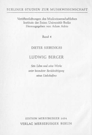 Ludwig Berger : sein Leben und seine Werke unter besonderer Berücksichtigung seines Liedschaffens