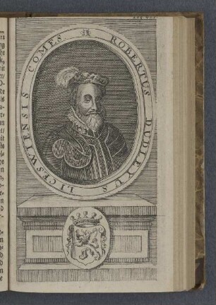Robertus Dudleyus Liceswiensis Comes.