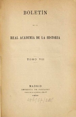 Boletín de la Real Academia de la Historia. 7. 1885