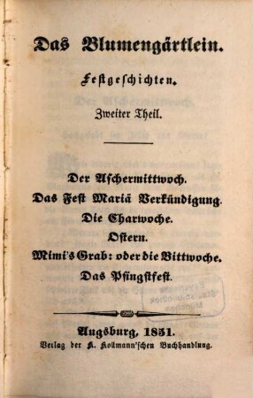 Das Blumengärtlein : Festgeschichten, 2. Das Blumengärtlein : Festgeschichten