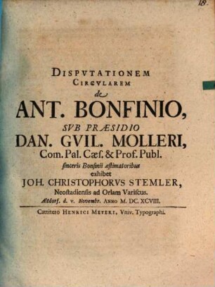 Disputationem circularem de Ant. Bonfinio