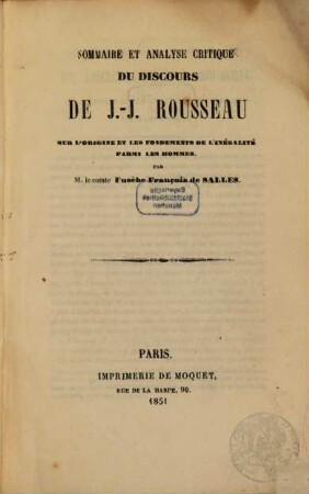 Sommaire et analyse critique du discours de J.-J. Rousseau sur l'origine et les fondements de l'inégalité parmi les hommes