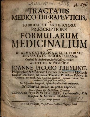 Tractatus Medico-Therapevticus De Fabrica Et Artificiosa Praescriptione Formularum Medicinalium