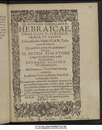 Quaestiones Miscellaneae Hebraicae, Chaldaicae, Syriacae, Graecae Et Latinae. E Sacrosanctis Bibliis V. & N. Testamenti desumptae