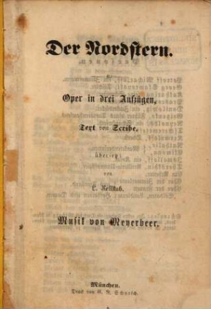 Der Nordstern : Oper in drei Aufzügen