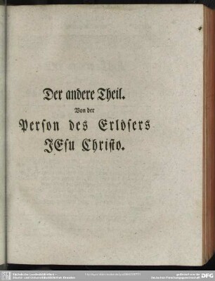 Der andere Theil. Von der Person des Erlösers JEsu Christo