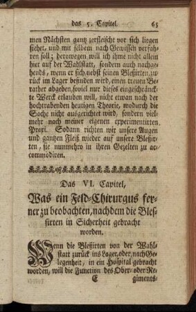 Das VI. Capitel, Was ein Feld-Chirurgus ferner zu beobachten, nachdem die Blessirten in Sicherheit gebracht worden.