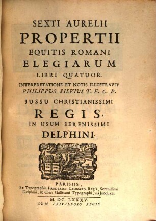 C. Valerii Catulli Opera, 2. Sexti Aurelii Propertii Equitis Romani Elegiarum Libri Quatuor