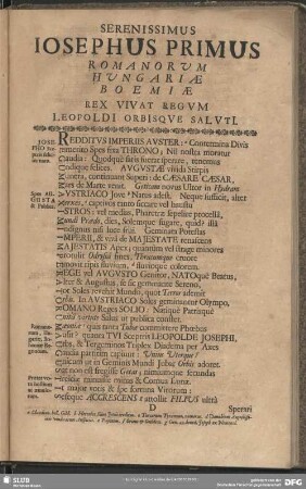 Serenissimus Iosephus Primus Romanorum Hungariae Boemiae Re Vivat Regum Leopoldi Orbisque Saluti