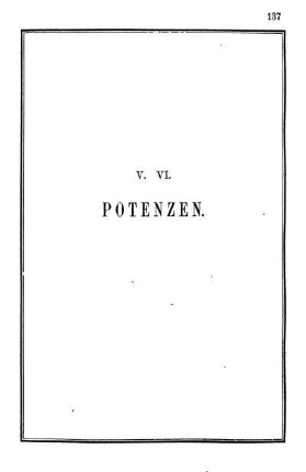 V. VI. Potenzen.