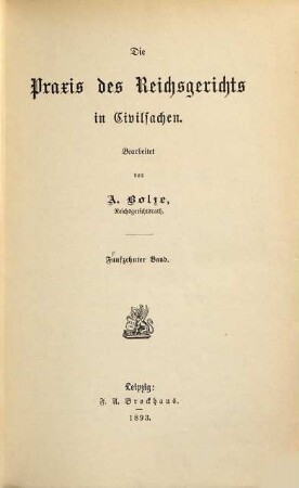 Praxis des Reichsgerichts in Civilsachen. 15. 1893