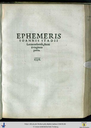 Ephemeris Ioannis Stadii […] 1556
