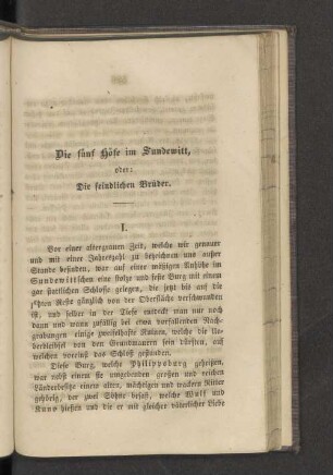 Die fünf Höfe im Sundwitt, oder: Die feindlichen Brüder.