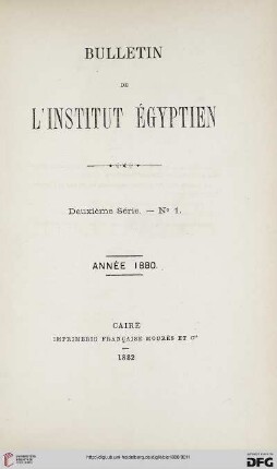 2.Ser. 1: Bulletin de l'Institut Egyptien