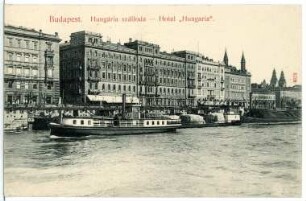 Budapest. Hotel "Hungaria" (1871) mit Dampfschiff : Budapest. Grand Hotel Hungaria (1868-1871; Antal Szkalnitzky, Henrik Koch). Bick über die Donau mit Dampfschiff