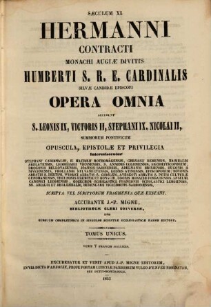 Hermanni Contracti monachi Augiae Divitis, Humberti S.R.E. cardinalis Silvae Candidae episcopi opera omnia