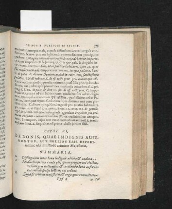 Caput VI. De bonis, quae indignis auferuntur, aut nullius esse reperiuntur, ubi multa de crimine Maiestatis.