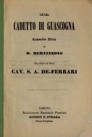 Il cadetto di Guascogna : commedia lirica