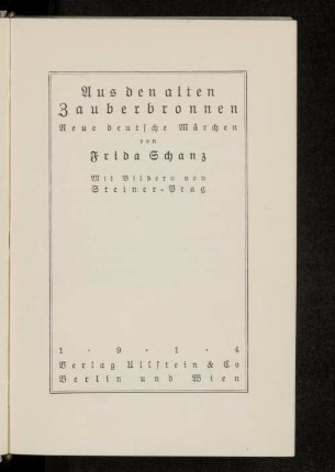 Aus den alten Zauberbronnen : neue deutsche Märchen