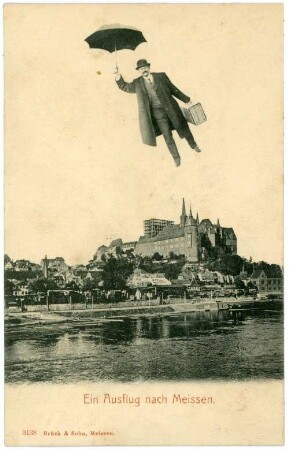 Ein Ausflug nach Meissen : Meißen. Burgberg, Elbe und "Fliegender Mann"