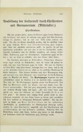 Neubildung der Kulturwelt durch Christentum und Germanentum. (Mittelalter)
