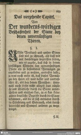 Das vierzehende Capitel. Von Der wunders-würdigen Beschaffenheit der Sinne bey denen unvernünftigen Thieren