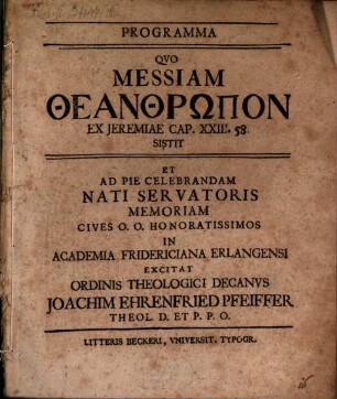 Programma quo Messiam theanthrōpon ex Jeremiae cap. XXIII. 58. sistit ...