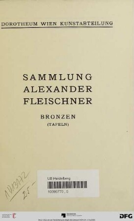 Sammlung Alexander Fleischner : Bronzen