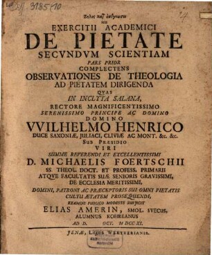 Zēlos kat'epignōsin, seu exercitii academici de pietate secundum scientiam pars ..., Pars prior. Complectens observationes de theologia ad pietatem dirigenda