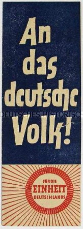 Flugschrift mit einem Aufruf des Präsidiums des Deutschen Volksrates zum Kampf für die Einheit Deutschlands