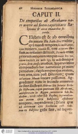 CAPUT II. De temporibus ab Abrahamo nato usqve ad finem captivitatis Babylonica & initia Monarchia secunda.