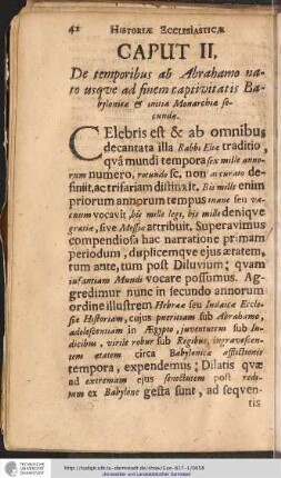 CAPUT II. De temporibus ab Abrahamo nato usqve ad finem captivitatis Babylonica & initia Monarchia secunda.