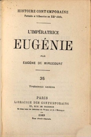 Histoire contemporaine : Portraits et Silhouettes au XIX siècle. (Der Umschlag m. d. T.: Les Contemporains), 35