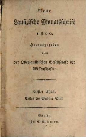 Neue lausizische Monatsschrift. 1800