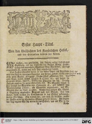 Erster Haupt-Titul. Von den Geschichten des Kayserlichen Hofes, und den Erblanden disseits der Alpen