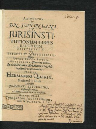 Axiomatum Ex Dn. Iustiniani IV. Iurisinstitutionum Libris Erutorum. Disputatio XI. De Privatis Et Quasi Delictis