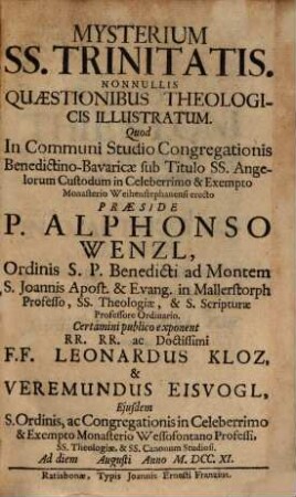 Mysterium ss. trinitatis, nonnullis quaestionibus theol. illustratum