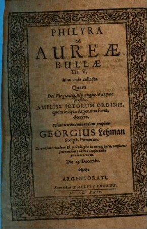 Philyra ad Aureae Bullae Tit. V. hinc inde collecta