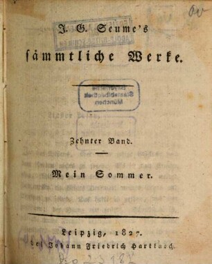 J. G. Seume's Sämmtliche Werke, 10. Mein Sommer