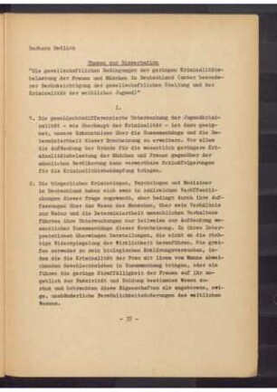Die gesellschaftlichen Bedingungen der geringen Kriminalitätsbelastung der Frauen und Mädchen in Deutschland unter besonderer Berücksichtigung der gesellschaftlichen Stellung und der Kriminalität der weiblichen Jugend : Thesen zur Dissertation
