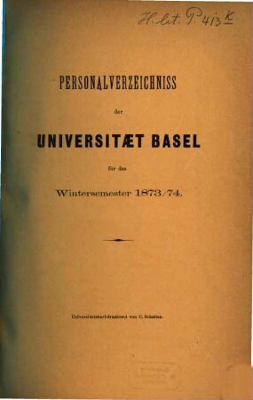 Personal-Verzeichnis der Behörden, Lehrer, Studierenden, akademischen Sammlungen, Anstalten, Kliniken und Seminare. 1873/74, WS
