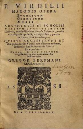 P. Virgilii Maronis Opera : Bvcolicon Georgicon Aeneis ; Argvmentis Et Scholiis Virorvm Doctissimorvm illustrata ...