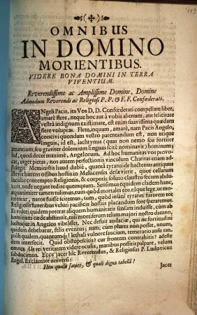 Omnibus In Domino Morientibus. Videre Bona Domini In Terra Viventium. Reverendissime ac Amplissime Domine, Domine Admodum Reverendi ac Religiosi P.P. & F.F. Confoederati : Angeli Pacis, ita Vos D.D. Confoederati compellare libet ... P. Ludovicus Engel ...