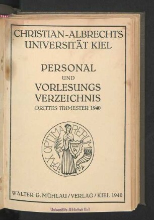 3. Trim. 1940: Personal und Vorlesungsverzeichnis Drittes Trimester 1940 : Beginn Der Vorlesungen: 2. Sept. 1940 / Ende Der Vorlesungen: 20. Dez. 1940