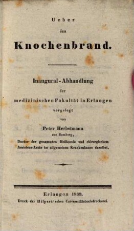 Ueber den Knochenbrand : Inaugural-Abhandlung der medizinischen Fakultät in Erlangen