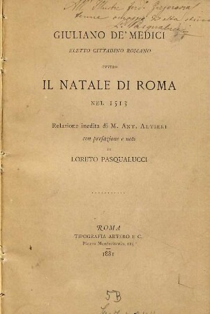 Giuliano de'Medici, eletto cittadino Romano ovvero il natale di Roma nel 1513